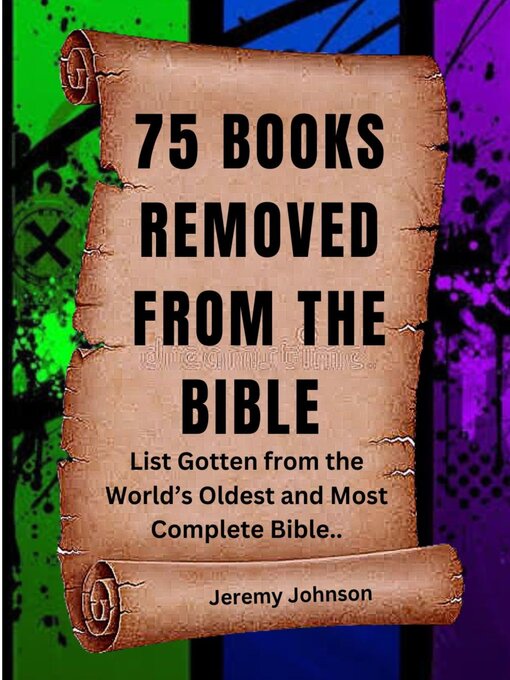 Title details for 75 Books Removed from the Bible by Jeremy Johnson - Wait list